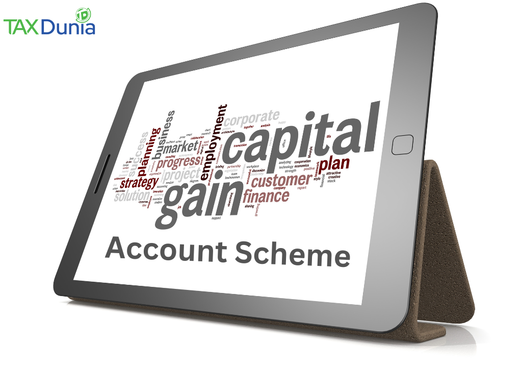capital gain account scheme (CGAS)