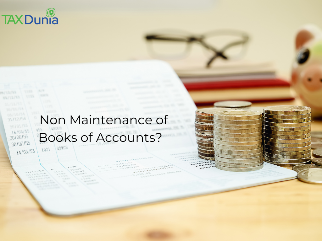 consequence of non maintenance of books of accounts